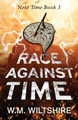 Race Against Time by W M Wiltshire