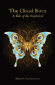 The Cloud Born by Marisol Charbonneau