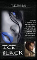 Ice Black by T E Mark