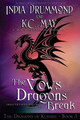 The Vows Dragons Break by K C May