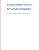Comics & More Comics MY COMIC INTERIORS by Sherae Elaine Cash