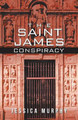 The Saint James Conspiracy Jessica Murphy 9781532017605