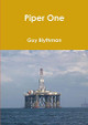 Piper One by Guy Blythman