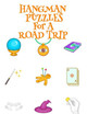 Hangman Puzzles For A Road Trip by Boo Spooky