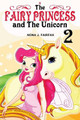 The Fairy Princess and The Unicorn Book 2 by Nona J Fairfax