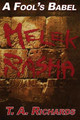 A FOOL'S BABEL - Melek Rasha by T a Richards II