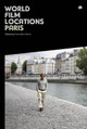World Film Locations: Paris by Marcelline Block