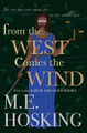From the West Comes the Wind by M E Hosking