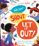 Whisper, Shout: Let It Out! Madhvi Ramani 9781529088700