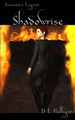Shadowrise by D E Halligan