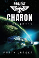 Project Charon 1: Re-entry Patty Jansen 9781925841039