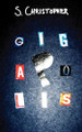 Gigapolis by S. Christopher