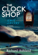 The Clock Shop: Emit Levart Richard Ashland 9780595674800