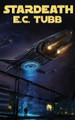 Stardeath E C Tubb 9781479471768