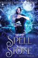 Spell Stone by Shelley Russell Nolan