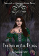 The End of All Things by K Isabella Frost