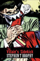 The Villain's Sidekick by Stephen T Brophy