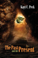 The Past and The Present by Kayt Peck