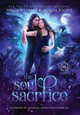 The Soul Sacrifice Megan Linski 9781948704472