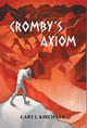 Cromby's Axiom Gary J Kirchner 9781525596087