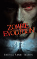 Zombie Evolution by Brenda Renee Seaton