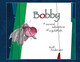 Bobby: A surreal adventure of a goldfish Rolf Andersen 9781953355003