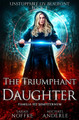The Triumphant Daughter by Michael Anderle