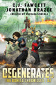 Degenerates by Jonathan Brazee