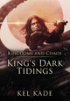 Kingdoms and Chaos by Kel Kade