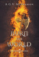 Burn the World A G V McPherson 9781039101456