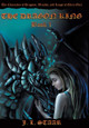 The Dragon King: Book 1 J L Staar 9781648011535