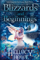 Blizzards and Beginnings by Hellucy Howe