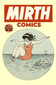 Mirth Comics by Mini Komix