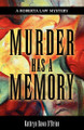 Murder Has A Memory by Kathryn Dawn O'Brien