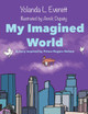 My Imagined World Yolanda L Everett 9781665549943