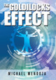 The Goldilocks Effect Michael Mendoza 9781665505598