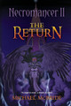 Necromancer II The Return Michael A McBride 9781482523331