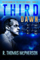 Third Dawn R Thomas McPherson 9781512290127
