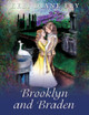Brooklyn and Braden by Keri Diane Fry
