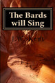 The Bards will Sing by J W Kent