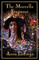 The Marcella Fragment Anna LaForge 9780985016814
