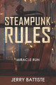 Steampunk Rules by Jerry Battiste