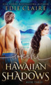 Lokahi (Hawaiian Shadows, Book Three) Edie Claire 9781946343734