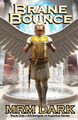 Brane Bounce: Deluxe Library Edition Mrm Dark 9781500531171