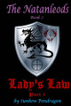 Lady's Law, Part 1 by Sunbow Pendragon