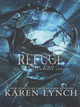 Refuge (Hardcover) by Karen Lynch