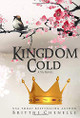 Kingdom Cold Brittni Chenelle 9781736303832