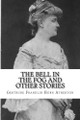The Bell in the Fog and Other Stories Gertrude Franklin Horn Atherton 9781981798995