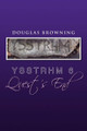 Ysstrhm 6, Quest's End Douglas Browning 9781450014885