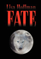 Fate Lisa M Hoffman 9781450056182